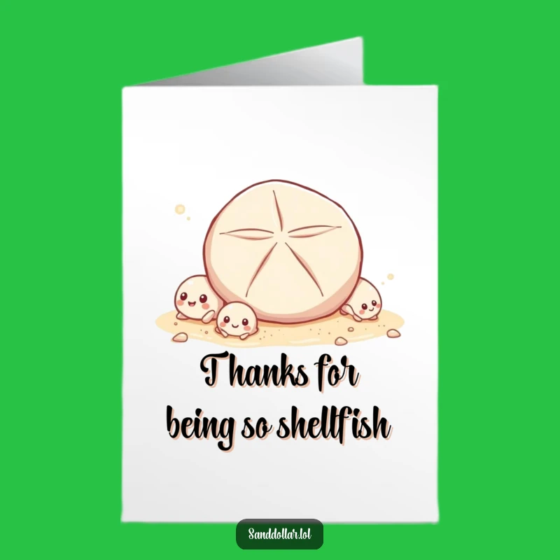 Free Printable Thank You Card: Shells Giggle, Sand Dollar Rolls, Funny