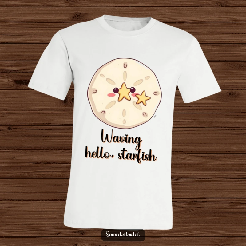 Funny sand dollar t-shirt, a smiling sand dollar waving a tiny starfish, depicting a friendly beach encounter.